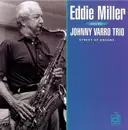 CD - Eddie Miller With Johnny Varro Trio - Street Of Dreams