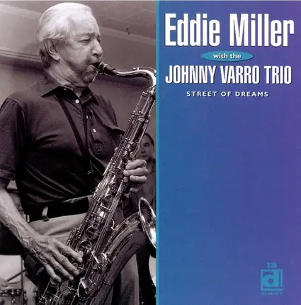 Eddie Miller With Johnny Varro Trio - Street of Dreams