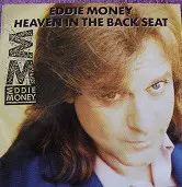 Eddie Money - Heaven In The Back Seat