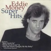 CD - Eddie Money - Super Hits
