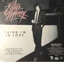 7inch Vinyl Single - Eddie Money - Think I'm In Love