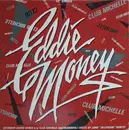 12inch Vinyl Single - Eddie Money - Club Michelle