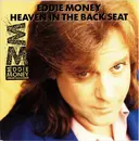 7inch Vinyl Single - Eddie Money - Heaven in the back seat