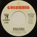 7inch Vinyl Single - Eddie Money - Running Back