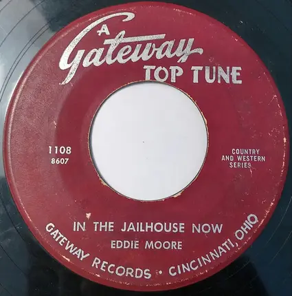Eddie Moore , Delbert Barker - In The Jailhouse Now / Kisses Don't Lie