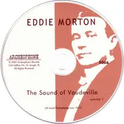 CD - Eddie Morton - The Sound Of Vaudeville (Volume 1)