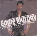7inch Vinyl Single - Eddie Murphy - Party All The Time