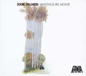 Eddie Palmieri - Vamonos Pa'l Monte