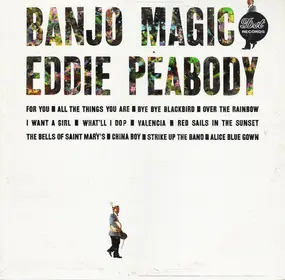 Eddie Peabody - Banjo Magic