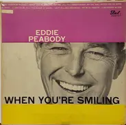 Eddie Peabody - When You're Smiling