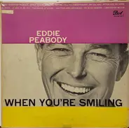 Eddie Peabody - When You're Smiling