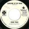 7inch Vinyl Single - Eddie Polo - Sunshine Of My Mind