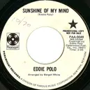 7inch Vinyl Single - Eddie Polo - Sunshine Of My Mind