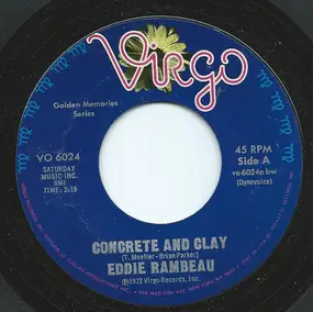 Eddie Rambeau - Concrete And Clay / My Name Is Mud