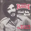 7'' - Eddie Rabbitt - I Can't Help Myself / She Loves Me Like She Means It