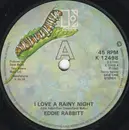 7inch Vinyl Single - Eddie Rabbitt - I Love A Rainy Night