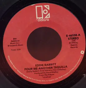 Eddie Rabbitt - Pour Me Another Tequilla