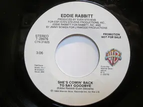 Eddie Rabbitt - She's Comin' Back To Say Goodbye