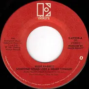 Eddie Rabbitt - Someone Could Lose A Heart Tonight / Nobody Loves Me Like My Baby