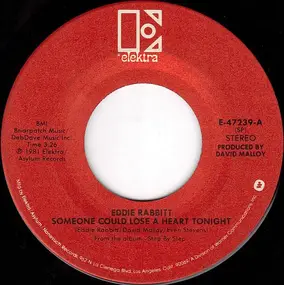 Eddie Rabbitt - Someone Could Lose A Heart Tonight / Nobody Loves Me Like My Baby