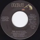 7inch Vinyl Single - Eddie Rabbitt - The Wanderer