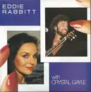 7inch Vinyl Single - Eddie Rabbitt With Crystal Gayle - You And I / All My Life All My Love