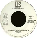 7inch Vinyl Single - Eddie Rabbitt With Crystal Gayle - You And I
