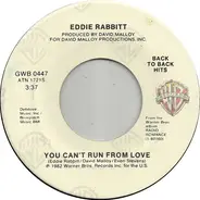 Eddie Rabbitt - You Can't Run From Love / You And I