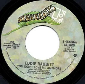 Eddie Rabbitt - You Don't Love Me Anymore / Caroline