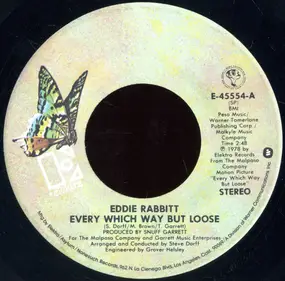 Eddie Rabbitt - Every Which Way But Loose