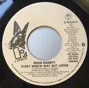 7inch Vinyl Single - Eddie Rabbitt - Every Which Way But Loose