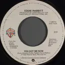 7inch Vinyl Single - Eddie Rabbitt - You Can't Run From Love / You Got Me Now