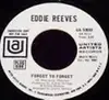 7inch Vinyl Single - Eddie Reeves - Forgot To Forget / Barely