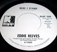 Eddie Reeves - Here I Stand / On The Street Again