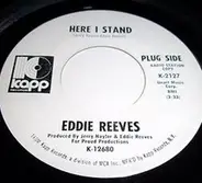 Eddie Reeves - Here I Stand / On The Street Again