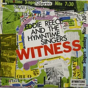 Eddie Reece & The Hymntime Singers - Witness