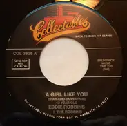 Eddie Robbins + The Robbins - A Girl Like You / Dear Parents