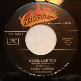 Eddie Robbins + The Robbins - A Girl Like You / Dear Parents