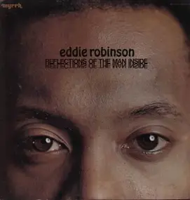 eddie robinson - reflections of the man inside