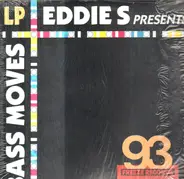 Eddie S. - Eddie S Presents Bass Move