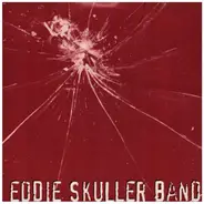 Eddie Skuller Band - Life On The Top