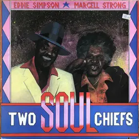 Eddie Simpson - Two Soul Chiefs