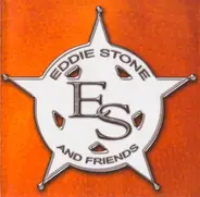 Eddie Stone And Friends - Eddie Stone And Friends