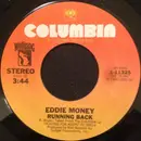 7'' - Eddie Money - Running Back