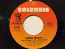 7'' - Eddie Money - You've Really Got A Hold On Me