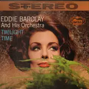 Eddie Barclay - Twilight Time