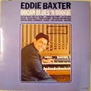 LP - Eddie Baxter - Organ Blues 'N Boogie