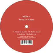 Eddie C - Want To Please