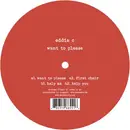 12'' - Eddie C - Want To Please