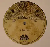Eddie C - What It Is Ep